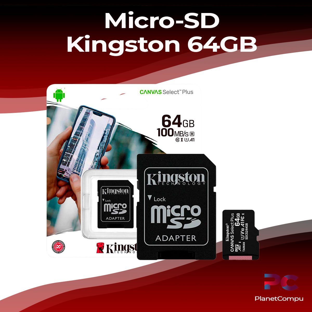 Memoria Micro SD Kingston Select Plus 64GB clase 10.