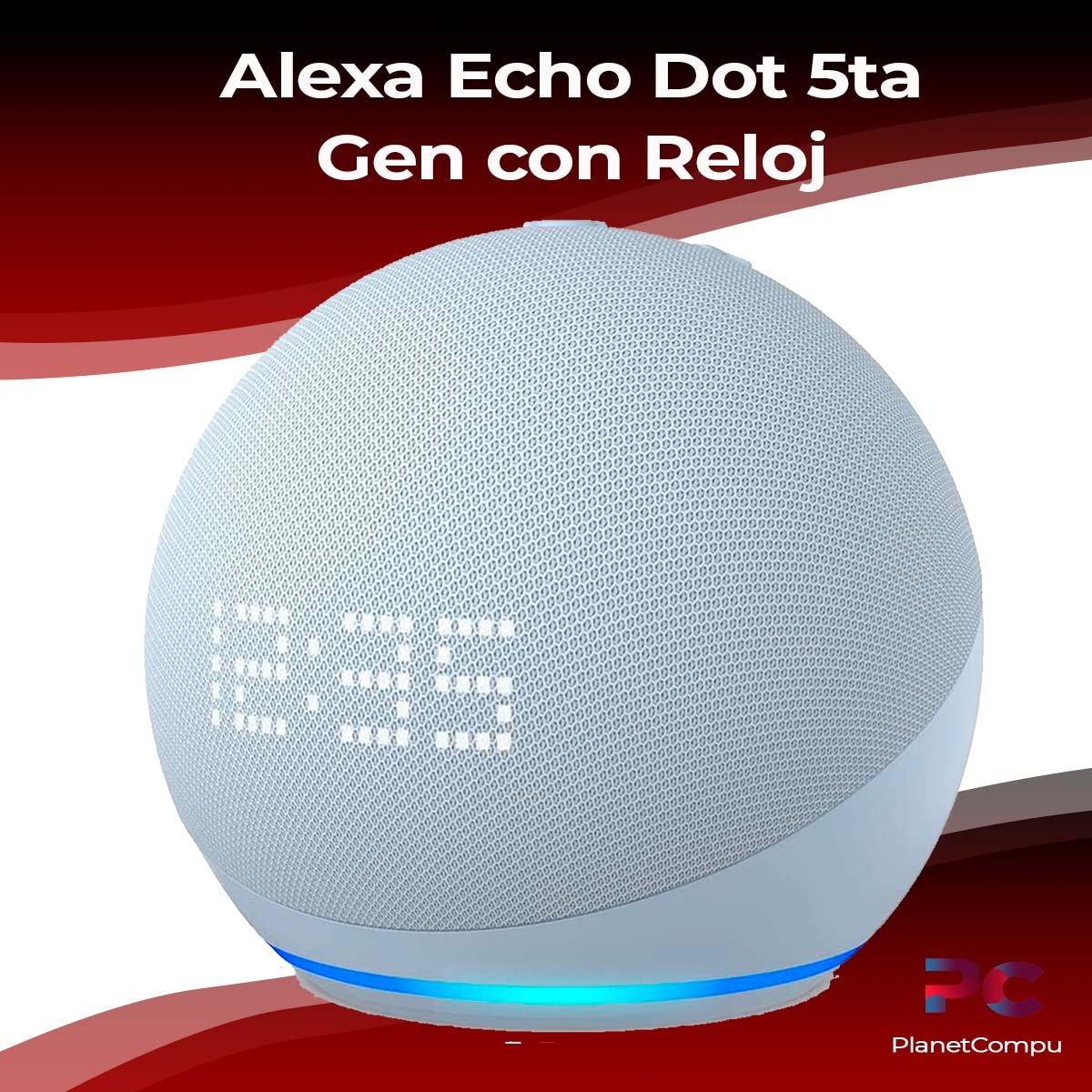 ECHO DOT DE 5TA GEN CON ALEXA + RELOJ DIGITAL SMART WIFI